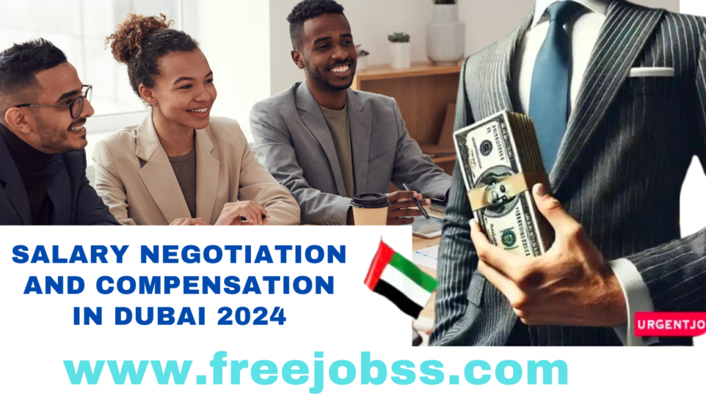 SALARY NEGOTIATION
AND COMPENSATION
IN DUBAI