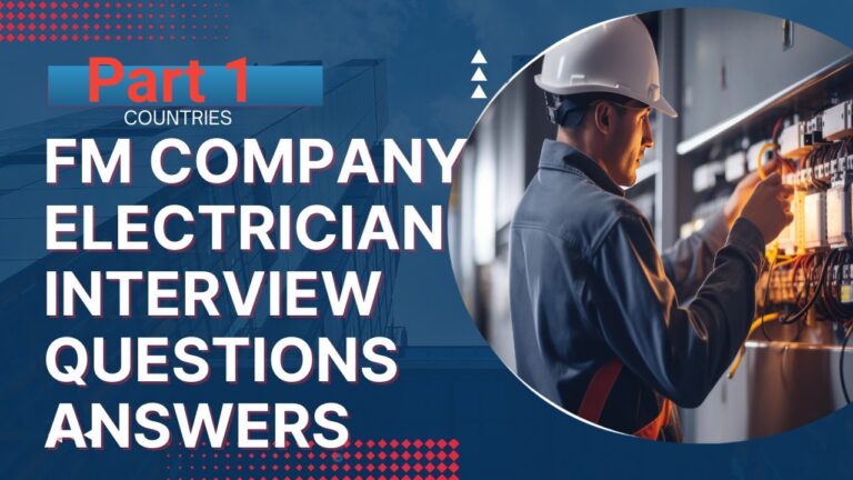 The Ultimate Guide to Electrical Technician Interview Questions for FM Companies 2025