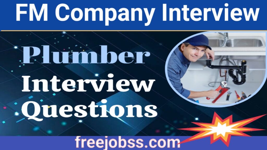 plumber interview question in facility management company