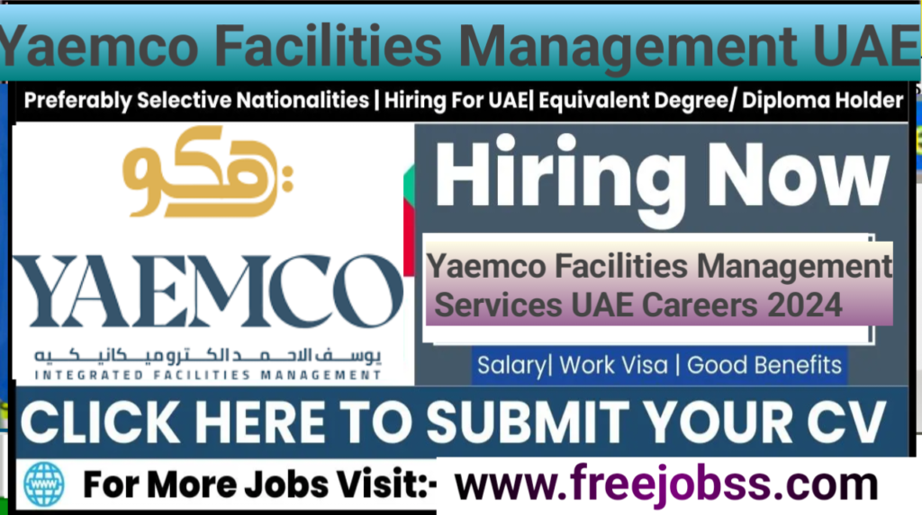 YAEMCO LLC,Yaemco Facilities Management Services UAE Careers 2024